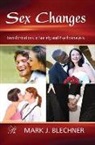 Mark Blechner, Mark J. Blechner, Mark J. (William Alanson White Institute Blechner, Blechner Mark - Sex Changes