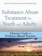 RUBIN, Allen Rubin, Springer, David W. Springer, David W. (The University of Texas At Aus Springer, David W. Rubin Springer... - Substance Abuse Treatment for Youth and Adults