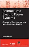 Zhang, Xiao-Ping Zhang, Xiao-Ping (Department of Electrical and Com Zhang, XP Zhang, Zhang Xiao Ping, Xiao-Ping Zhang... - Restructured Electric Power Systems