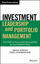 Fedorinchik, Greg Fedorinchik, Fedorinchik Greg, Singer, B Singer, Bria Singer... - Investment Leadership and Portfolio Management
