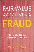 Zack, Gerard M Zack, Gerard M. Zack, Gm Zack,  ZACK GERARD M - FAIR VALUE ACCOUNTING FRAUD - NEW GLOBAL RISKS AND DETECTION TEC