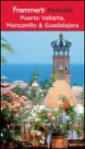 David Baird, Shane Christensen - Frommer''s Portable Puerto Vallarta, Manzanillo and Guadalajara