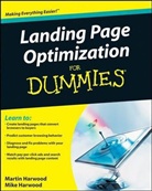 Marti Harwood, Martin Harwood, Martin Harwood Harwood, Michael Harwood, Mike Harwood - Landing Page Optimization for Dummies