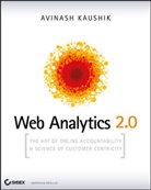 Avinash Kaushik - Web Analytics 2.0