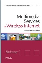 Li Cai, Lin Cai, Lin (University of Victoria Cai, Lin Shen Cai, Cai Lin, Jon W Mark... - MULTIMEDIA SERVICES IN WIRELESS IN