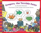 Ariane Dewey, Mitchell Sharmat, Mitchell/ Dewey Sharmat, Jose Aruego, Ariane Dewey - Gregory, the Terrible Eater