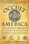 Mitch Horowitz - Occult America