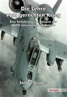 Stefan Gruber - Die Lehre vom gerechten Krieg