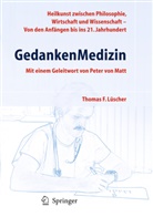 Thomas Luescher, Thomas Luscher, Thomas Lüscher, Thomas F. Lüscher - GedankenMedizin