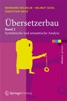 Hack, Sebastian Hack, Seid, Helmu Seidl, Helmut Seidl, Wilhel... - Übersetzerbau. Bd.2