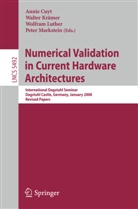 Annie A. M. Cuyt, Annie A.M. Cuyt, Walter Kraemer, Walte Krämer, Walter Krämer, Wolfram Luther... - Numerical Validation in Current Hardware Architectures