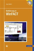 Jörg Kahlert - Einführung in WinFACT, m. CD-ROM