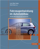 Lars-Olive Gusig, Lars-Oliver Gusig, Arne Kruse, Arne Kruse u a, Arne Kruse u.a., Lars-Oliver Gusig... - Fahrzeugentwicklung im Automobilbau