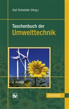 Kar Schwister, Karl Schwister - Taschenbuch der Umwelttechnik