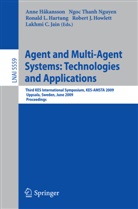 Ann Hakansson, Anne Hakansson, Hartung, Hartung, Ronald Hartung, Ronald L. Hartung... - Agent and Multi-Agent Systems: Technologies and Applications