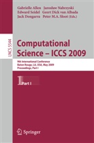 Gabrielle Allen, Jack Dongarra, Jarek Nabrzyski, Jarosla Nabrzyski, Jaroslaw Nabrzyski, Edward Seidel... - Computational Science - ICCS 2009