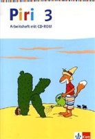 Piri, Das Sprach-Lese-Buch, Neuausgabe: 3. Schuljahr, Arbeitsheft m. CD-ROM
