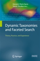 Giovann Maria Sacco, Giovanni Maria Sacco, Giovanni M. Sacco, Giovanni Maria Sacco, Tzitzikas, Tzitzikas... - Dynamic Taxonomies and Faceted Search