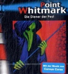 Bob Lexington - Point Whitmark, Audio-CDs - Folge.26: Point Whitmark - Die Diener der Pest, 1 Audio-CD (Hörbuch)