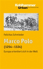 Felicitas Schmieder - Marco Polo