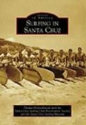 Thomas Hickenbottom, Santa Cruz Surfing Club Preservation Soc, Santa Cruz Surfing Club Preservation Society, The Santa Cruz Surfing Museum - Surfing in Santa Cruz