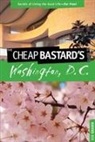 Rob Grader - Cheap Bastard''s Guide to Washington, D.c.
