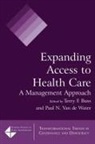 Terry F Buss, Terry F. Buss, Terry F. Van De Water Buss, Buss Terry F., Paul N van de Water, Paul N. van de Water... - Expanding Access to Health Care