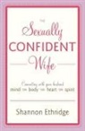 Shannon Ethridge - The Sexually Confident Wife