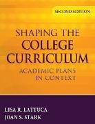 Lisa R Lattuca, Lisa R. Lattuca, Lisa R. Stark Lattuca, Lr Lattuca, LATTUCA LISA R STARK JOAN S, Lattuca Lisa R.... - Shaping the College Curriculum