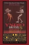 David William Foster - Gender and Society in Contemporary Brazilian Cinema