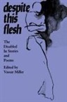 Vassar Miller - Despite This Flesh
