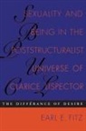 Earl E. Fitz - Sexuality and Being in the Poststructuralist Universe of Clarice Lispector