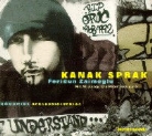 Ole P. Jess, Feridun Zaimoglu, Ali Aksoy - Kanak Sprak, 1 CD-Audio (Hörbuch)