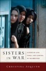 Christina Asquith - Sisters in War