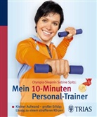 Kristiane Müller-Urban, Martina Riese-Steul, Sabine Spitz, Jens van Zoest - Mein 10-Minuten Personal-Trainer