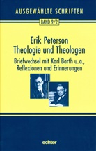 Erik Peterson, Barbara Nichtweiß - Ausgewählte Schriften - 9/2: Ausgewählte Schriften / Theologie und Theologen. Tl.2