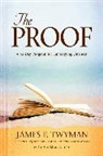 Anakha Coman, James F. Twyman - The Proof