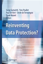 Paul De Hert, Paul De Hert et al, Cécile de Terwangne, Serge Gutwirth, Paul De Hert, Sjaak Nouwt... - Reinventing Data Protection?