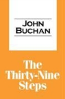 John Buchan - The Thirty-Nine Steps
