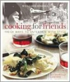 Alison Attenborough, Alison/ Kimm Attenborough, Jamie Kimm, Petrina Tinslay - Williams-sonoma Cooking for Friends