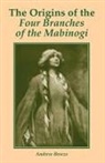 Andrew Breeze - Origins of the Four Branches of the Mabinogi