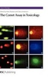 Alok Dhawan, Alok (Centre of BioMedical Research Dhawan, Alok (Indian Institute of Toxicology Resea Dhawan, Alok Anderson Dhawan, Royal Society of Chemistry, Diana Anderson... - Comet Assay in Toxicology
