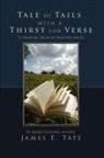 James Tate - Tale of Tails with a Thirst for Verse