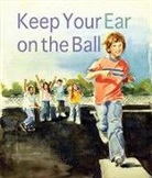 Genevieve Petrillo, Lea Lyon - Keep Your Ear on the Ball