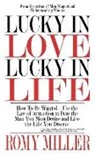 Romy Miller - Lucky in Love, Lucky in Life: How to Be