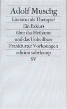 Adolf Muschg - Literatur als Therapie?
