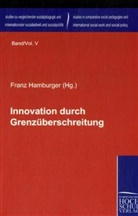 Ming-Fan Chen, Ming-Fang Chen, Franz Hamburger, Peter Herrmann, Herrmann Peter - Innovation durch Grenzüberschreitung