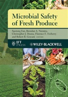Christopher J. Doona, Xuetong Fan, Xuetong (EDT)/ Niemira Fan, Xuetong Niemira Fan, Florence E. Feeherry, Robert B. Gravani... - Microbial Safety of Fresh Produce