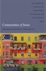 Beth Kaizen Hinderliter, Beth Maimon Hinderliter, Beth Hinderliter, William Kaizen, Vered Maimon, Jaleh Mansoor... - Communities of Sense
