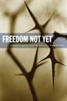 Kenneth Surin - Freedom Not Yet